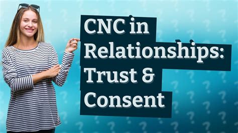 what is cnc in a relationship|In